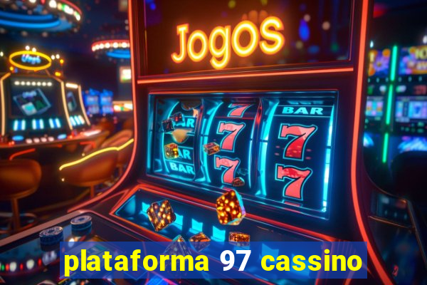 plataforma 97 cassino